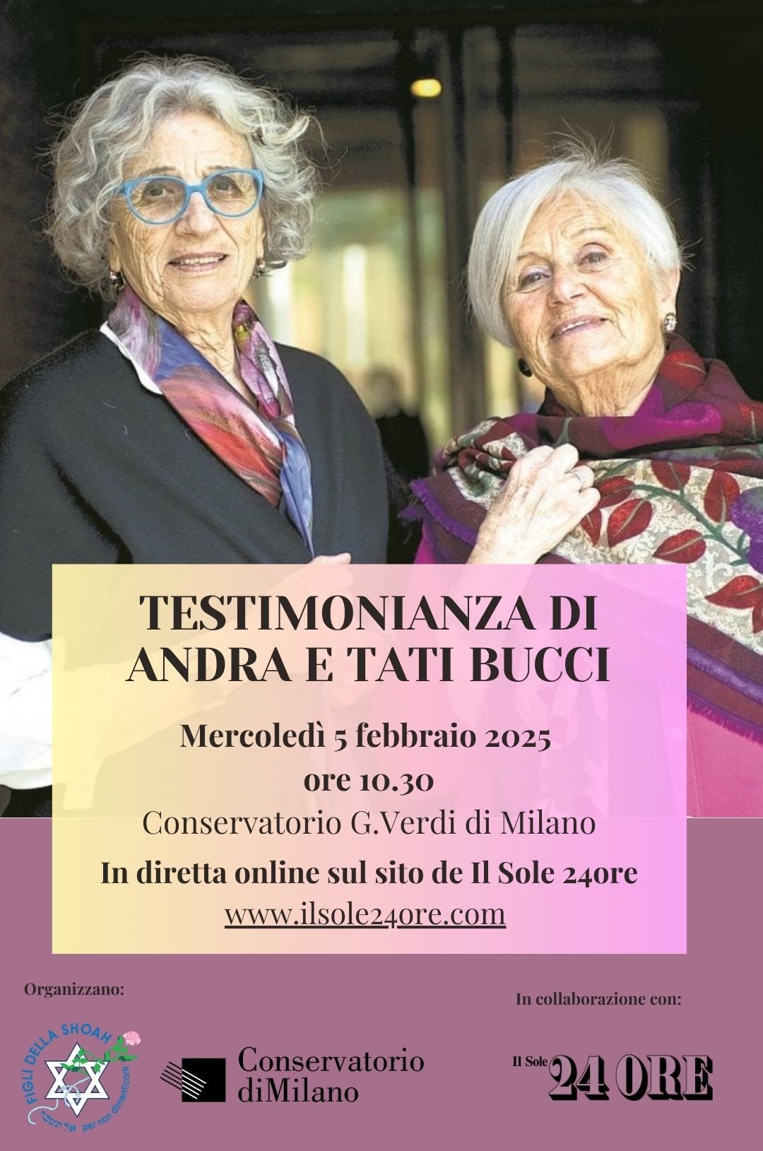 Giorno della Memoria 2025 - 5 febbraio - ore 10.30 "La testimonianza di Andra e Tati Bucci". IN PRESENZA E ONLINE